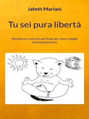 cover image of Tu sei pura libertà